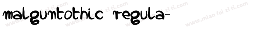 malguntothic regula字体转换